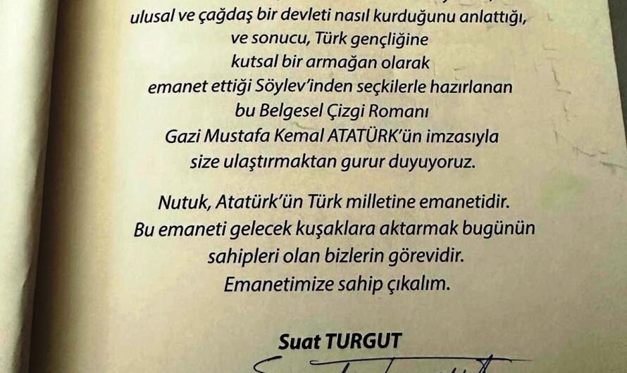 Atatürk’ün Türk Gençliğine Mektubu “NUTUK” Suat Turgut ve Prof. Dr. Sema Temizer Ozan